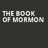 The Book of Mormon, Northern Alberta Jubilee Auditorium, Edmonton