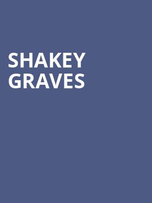 Shakey Graves, Francis Winspear Centre, Edmonton