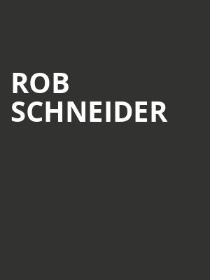 Rob Schneider, River Cree Casino, Edmonton