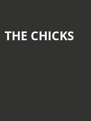 The Chicks, Rogers Place, Edmonton