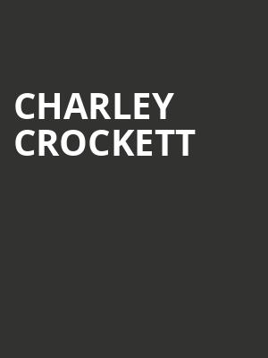 Charley Crockett, River Cree Casino, Edmonton