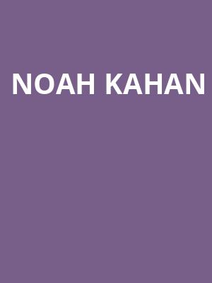 Noah Kahan, Rogers Place, Edmonton