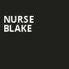 Nurse Blake, Northern Alberta Jubilee Auditorium, Edmonton