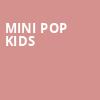 Mini Pop Kids, Northern Alberta Jubilee Auditorium, Edmonton